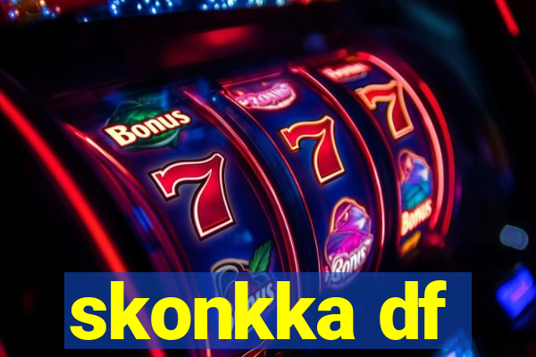 skonkka df